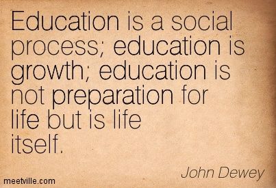  photo Quotation-John-Dewey-preparation-life-education-growth-Meetville-Quotes-137786_zps9fa5295c.jpg