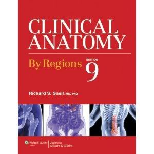 Clinical Anatomy by Regions, Ninth Edition Clinical Anatomy by Regions, Ninth Edition