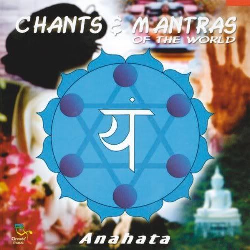Chants & Mantras of the World by Anahata Devotional Album MP3 Songs Chants & Mantras of the World by Anahata Devotional Album MP3 Songs